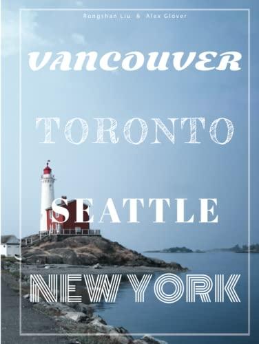 Seattle NewYork Vancouver Toronto