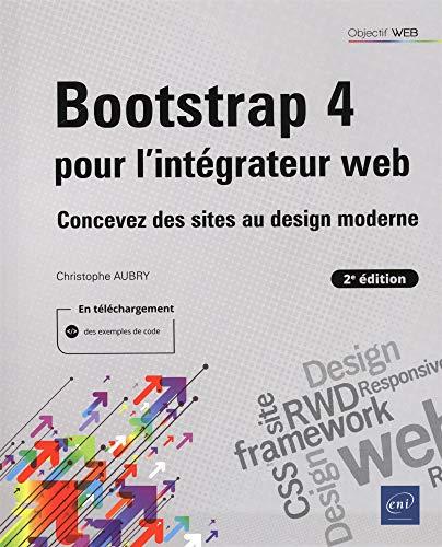 Bootstrap 4 pour l'intégrateur web : concevez des sites au design moderne