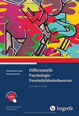 Differentielle Psychologie - Persönlichkeitstheorien (Bachelorstudium Psychologie)