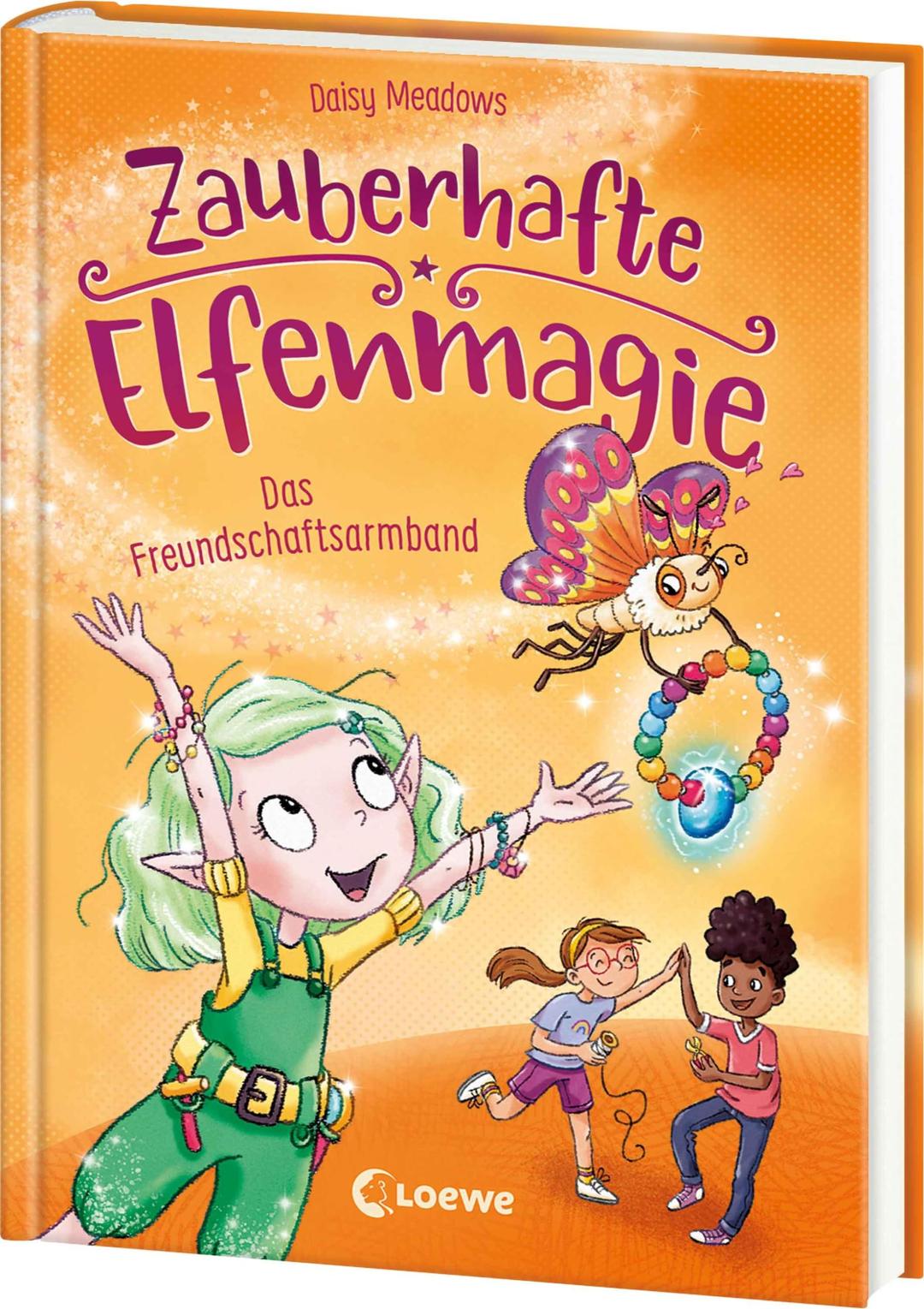 Zauberhafte Elfenmagie (Band 1) - Das Freundschaftsarmband: Komm mit ins Reich der Elfen - Spannendes Kinderbuch über kreatives Basteln, Freundschaft und Hilfsbereitschaft - mit DIY-Anleitung