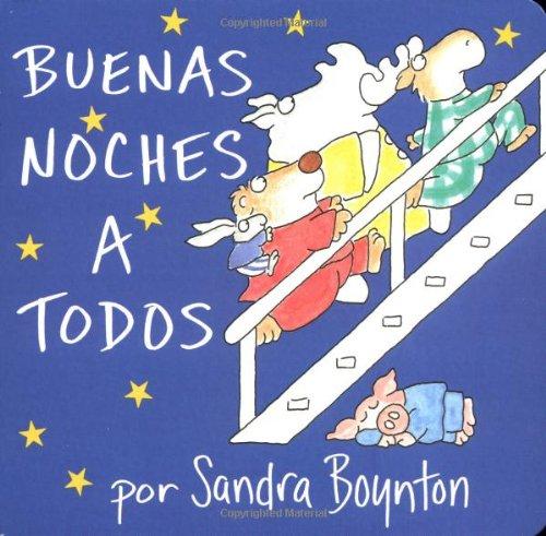 The Buenas noches a todos (Going to Bed Book) (Boynton Board Books)