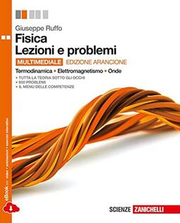 Fisher: Unterricht und Probleme. Thermodynamisch, Wellen, elektromagnetisch Ediz. orange Für die oberen Schalen mit e-Book Online-Erweiterung