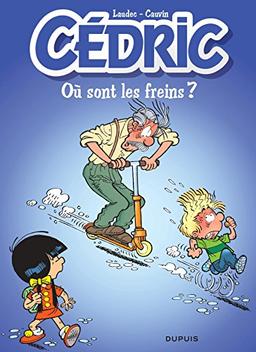 Cédric. Vol. 16. Où sont les freins ?