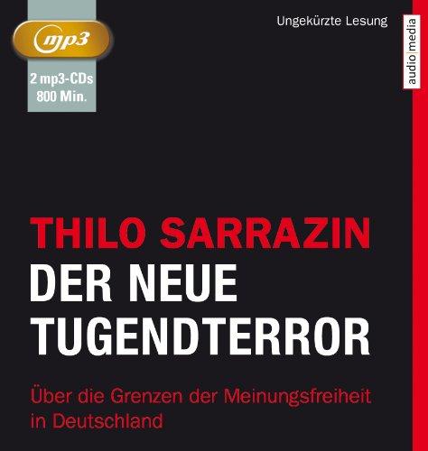 Der neue Tugendterror: Über die Grenzen der Meinungsfreiheit in Deutschland