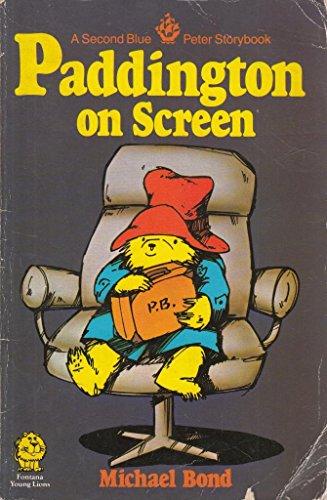 Paddington on Screen: The Second "Blue Peter" Story Book (Lions)