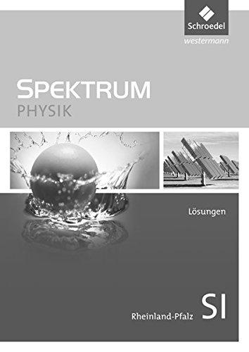 Spektrum Physik SI - Ausgabe 2016 für Rheinland-Pfalz: Lösungen SI