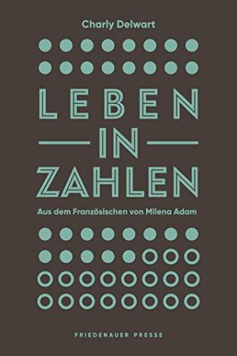 Leben in Zahlen (Friedenauer Presse Winterbuch)