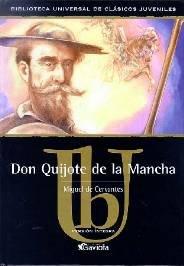 Don Quijote de la Mancha (Biblioteca universal de clásicos juveniles)