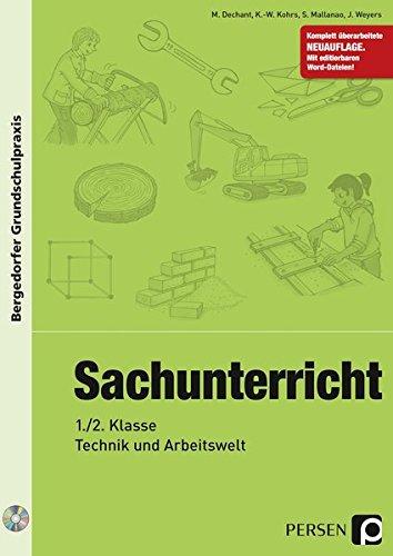 Sachunterricht - 1./2. Kl., Technik & Arbeitswelt: 1. und 2. Klasse (Bergedorfer® Grundschulpraxis)