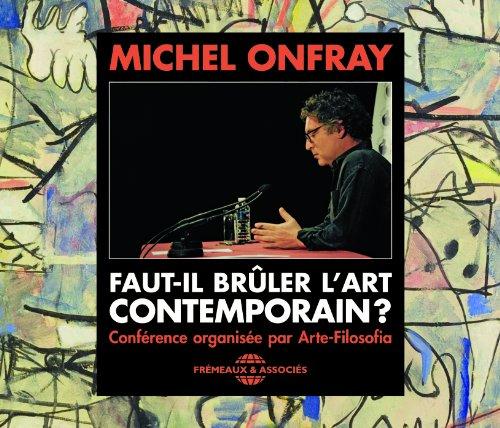 Faut-Il Bruler Lart Contemporain