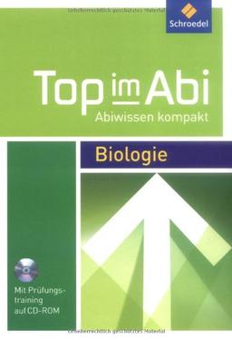 Top im Abi - Abiwissen kompakt: Biologie