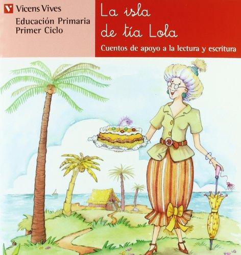 N.2 La Isla De Tia Lola (Cuentos de Apoyo. serie Roja)