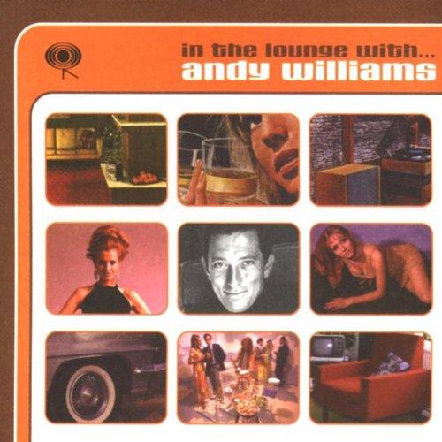 In the Lounge With.. . . Andy Williams