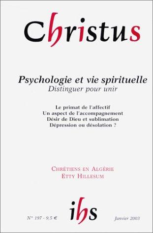 Christus n197 01/03 psychologie et vie spirituelle