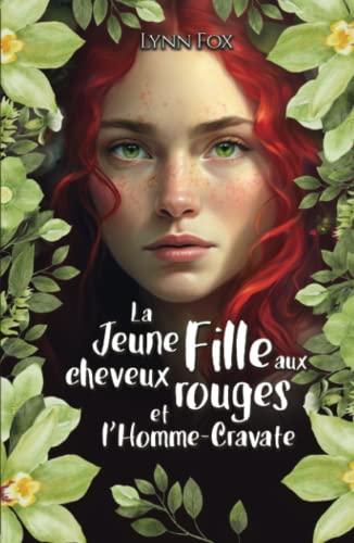 La jeune fille aux cheveux rouges et l'homme-cravate