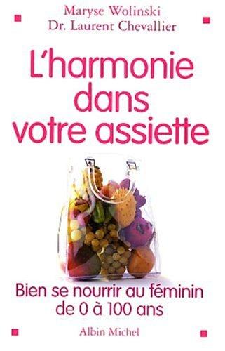 L'harmonie dans votre assiette : bien se nourrir au féminin de 0 à 100 ans