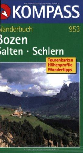 Bozen, Salten, Schlern. Wanderbuch