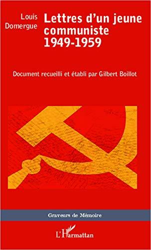 Lettres d'un jeune communiste : 1949-1959