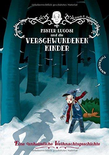 Mister Lugosi und die verschwundenen Kinder, Eine unheimliche Weihnachtsgeschichte