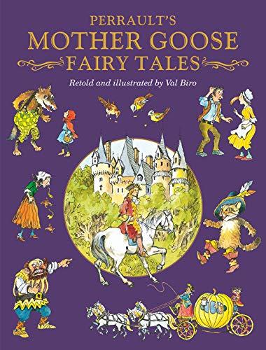 Charles Perrault's Mother Goose Tales (Fairy Tale Treasuries)