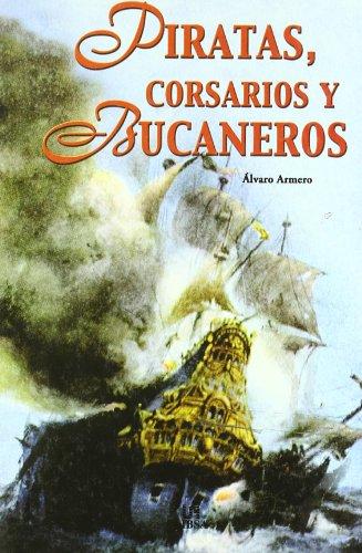 Piratas, corsarios y bucaneros