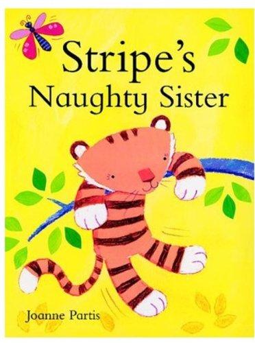 Stripe's Naughty Sister