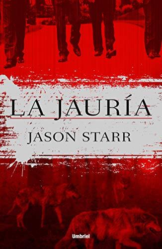 La Jauria (Umbriel thriller)