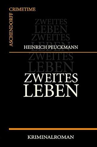 Zweites Leben: Kriminalroman (Aschendorff Crimetime)