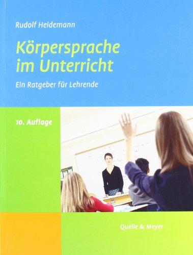 Körpersprache im Unterricht: Ein Ratgeber für Lehrende