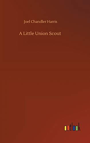 A Little Union Scout