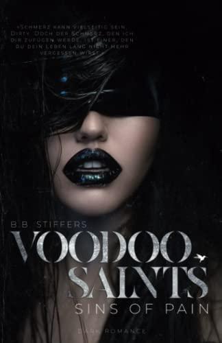 Voodoo Saints: Sins of Pain (Dark Romance, Band 3)