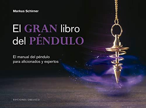 El Gran Libro del Pendulo (FENG-SHUI)