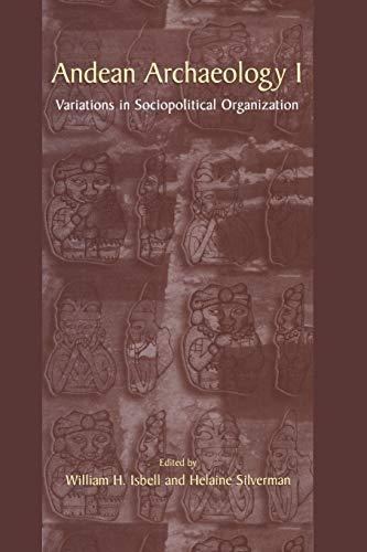 Andean Archaeology I: Variations In Sociopolitical Organization