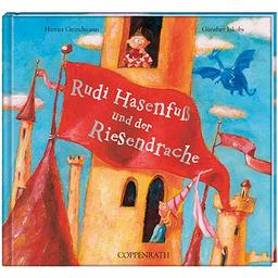 Rudi Hasenfuß und der Riesendrache