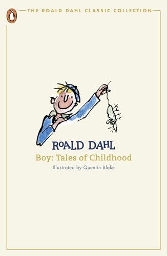 Boy: Tales of Childhood (The Roald Dahl Classic Collection)