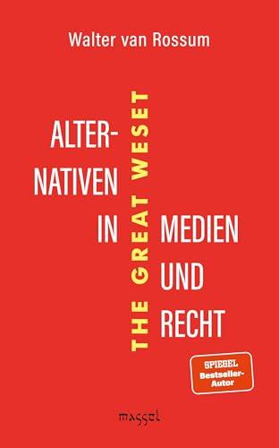 Alternativen in Medien und Recht (The Great WeSet)