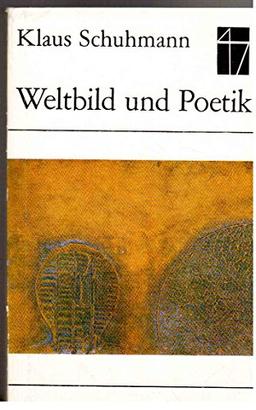 Weltbild und Poetik.