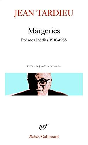 Margeries : poèmes inédits 1910-1985