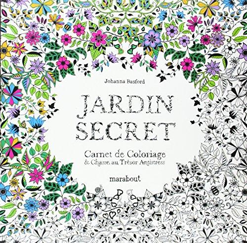 Jardin secret : carnet de coloriage & chasse au trésor antistress