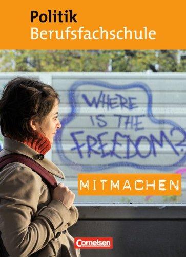 Mitmachen - Politik - Berufsfachschule: Schülerbuch