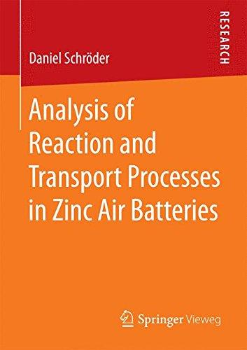 Analysis of Reaction and Transport Processes in Zinc Air Batteries