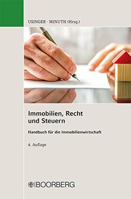 Immobilien, Recht und Steuern. Handbuch für die Immobilienwirtschaft