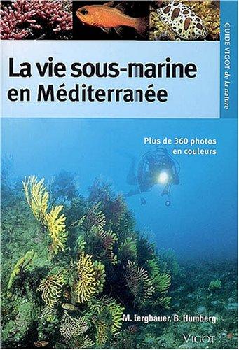 La vie sous-marine en Méditerranée