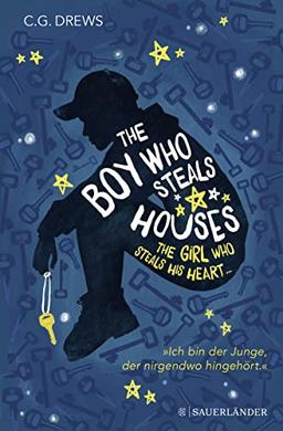 The Boy Who Steals Houses: The Girl Who Steals His Heart