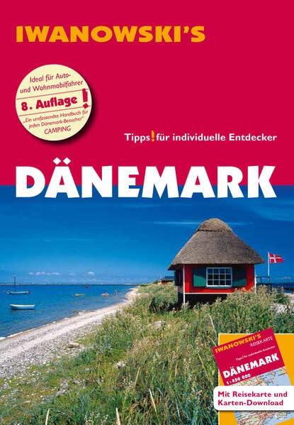 Dänemark - Reiseführer von Iwanowski: Individualreiseführer mit Extra-Reisekarte und Karten-Download (Reisehandbuch)