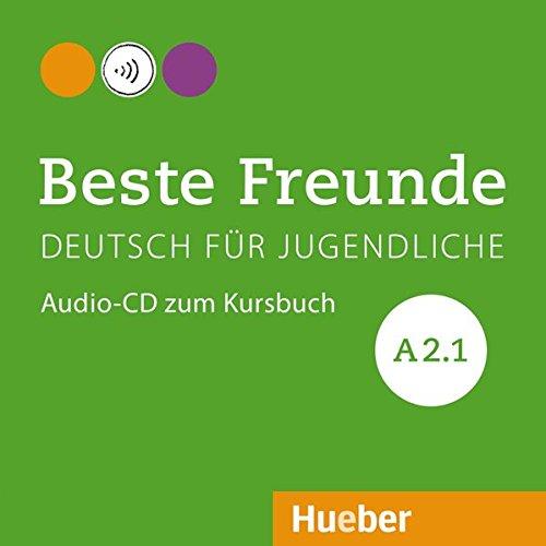 Beste Freunde A2/1: Deutsch für Jugendliche.Deutsch als Fremdsprache / Audio-CD zum Kursbuch