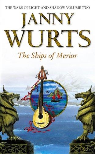 The Ships of Merior (Wars of Light and Shadow)