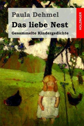 Das liebe Nest: Gesammelte Kindergedichte