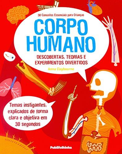 30 Conceitos Essenciais Para Crianças. Corpo Humano (Em Portuguese do Brasil)