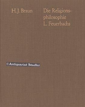 Die Religionsphilosophie Ludwig Feuerbachs: Kritik und Annahme des Religiösen